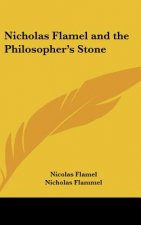 Nicholas Flamel and the Philosopher's Stone