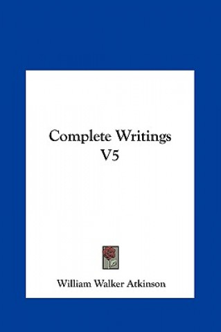 Complete Writings V5