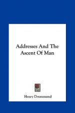 Addresses and the Ascent of Man