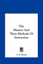 The Masters and Their Methods of Instruction