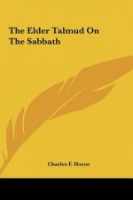 The Elder Talmud on the Sabbath