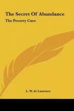 The Secret of Abundance: The Poverty Cure