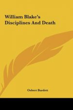 William Blake's Disciplines and Death