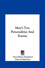 Man's Two Personalities and Karma