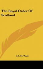 The Royal Order of Scotland