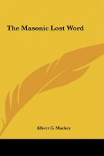 The Masonic Lost Word
