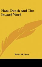 Hans Denck and the Inward Word