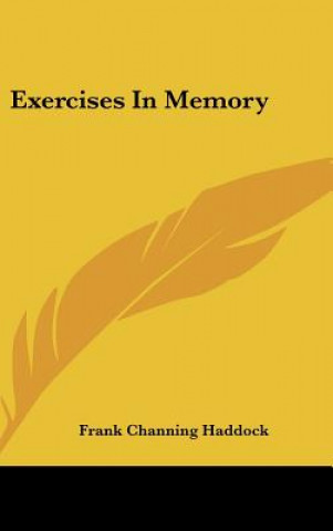 Exercises in Memory