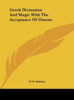 Greek Divination and Magic with the Acceptance of Omens