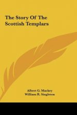 The Story of the Scottish Templars