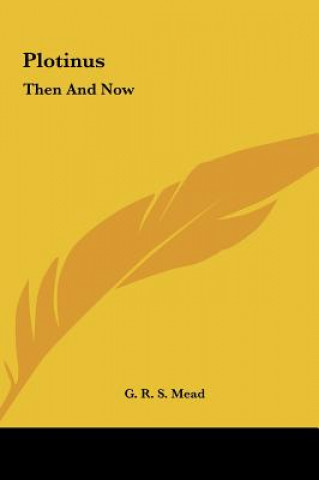 Plotinus: Then and Now