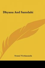 Dhyana and Samdahi