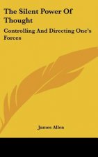 The Silent Power of Thought: Controlling and Directing One's Forces