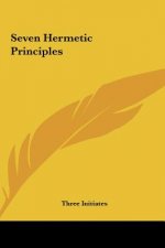 Seven Hermetic Principles