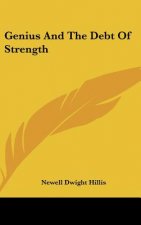 Genius and the Debt of Strength
