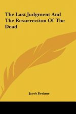 The Last Judgment and the Resurrection of the Dead