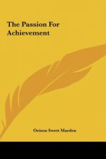 The Passion for Achievement