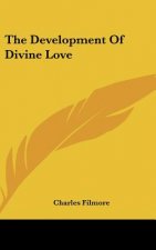 The Development of Divine Love