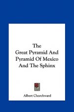 The Great Pyramid and Pyramid of Mexico and the Sphinx