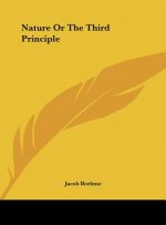Nature or the Third Principle