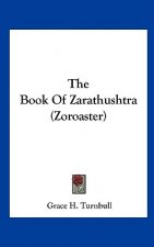 The Book of Zarathushtra (Zoroaster)
