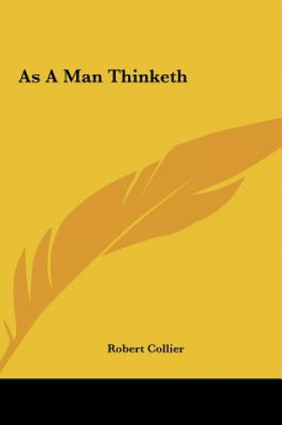 As a Man Thinketh