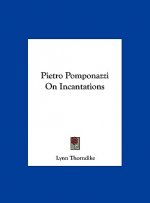 Pietro Pomponazzi on Incantations