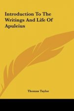 Introduction to the Writings and Life of Apuleius