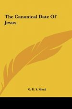The Canonical Date of Jesus