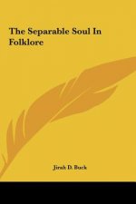 The Separable Soul in Folklore