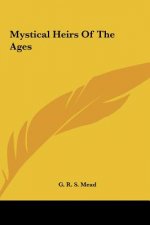 Mystical Heirs of the Ages