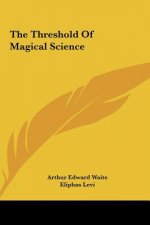 The Threshold of Magical Science