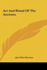 Art and Ritual of the Ancients