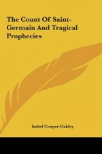 The Count of Saint-Germain and Tragical Prophecies