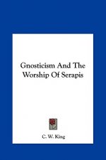 Gnosticism and the Worship of Serapis