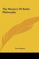 The Mystery of Keltic Philosophy