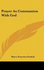 Prayer as Communion with God