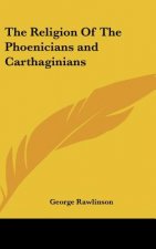 The Religion of the Phoenicians and Carthaginians