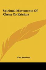 Spiritual Movements of Christ or Krishna