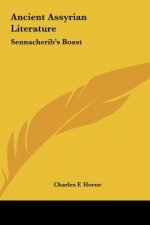 Ancient Assyrian Literature: Sennacherib's Boast