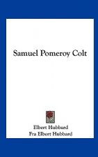 Samuel Pomeroy Colt