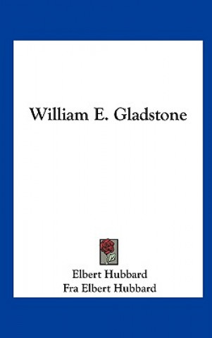 William E. Gladstone