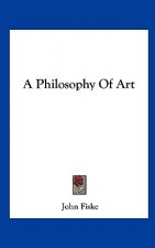 A Philosophy of Art