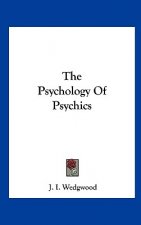 The Psychology of Psychics