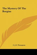 The Mystery of the Borgias