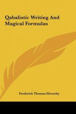 Qabalistic Writing and Magical Formulas