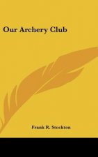 Our Archery Club
