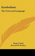 Symbolism: The Universal Language