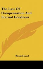 The Law of Compensation and Eternal Goodness