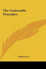 The Unalterable Principles